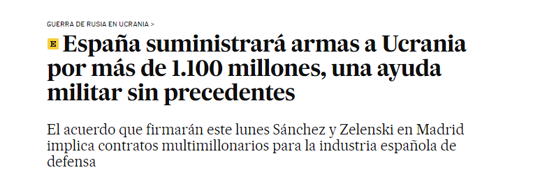 ესპანეთი უკრაინას 1,1 მილიარდ ევროზე მეტ იარაღს მიაწვდის. მასში შედის პატრიოტის საზენიტო რაკეტების მეორე პარტია, რომელსაც დაემატება აპრილში უკვე მიწოდებულ ნახევარ ათეულს, 19 განახლებული Leopard 2A4 ტანკი, 155 მილიმეტრიანი საარტილერიო ჭურვების დიდი პარტია.