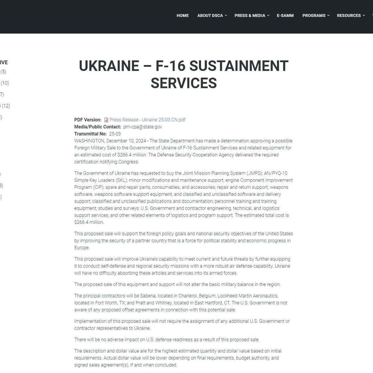 .@StateDept, Ukrayna'ya F-16 Destek Hizmetleri ve ilgili ekipmanlar için tahmini maliyeti 266,4 milyon dolar olan bir Yabancı Askeri Satış FMS'sini yetkilendirdi